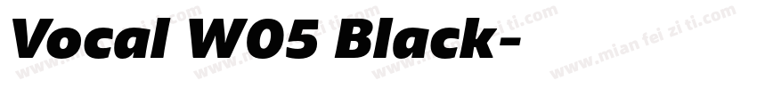 Vocal W05 Black字体转换